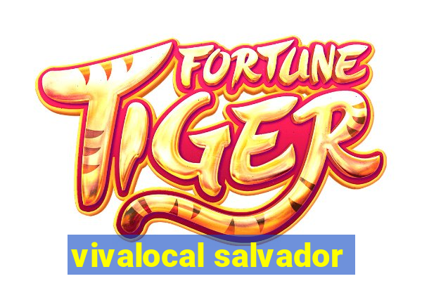 vivalocal salvador